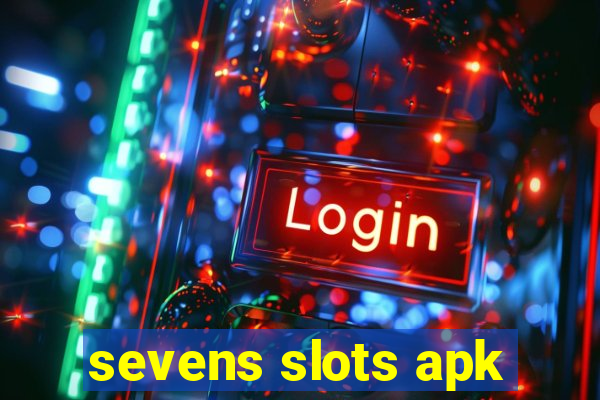 sevens slots apk