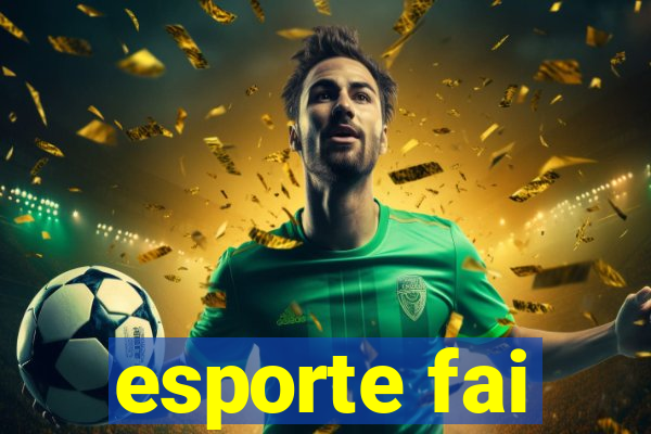 esporte fai