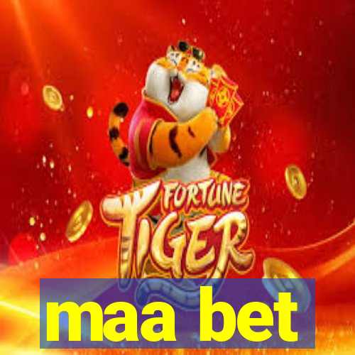 maa bet