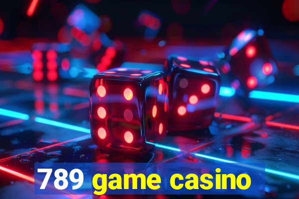 789 game casino