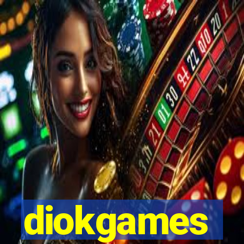 diokgames