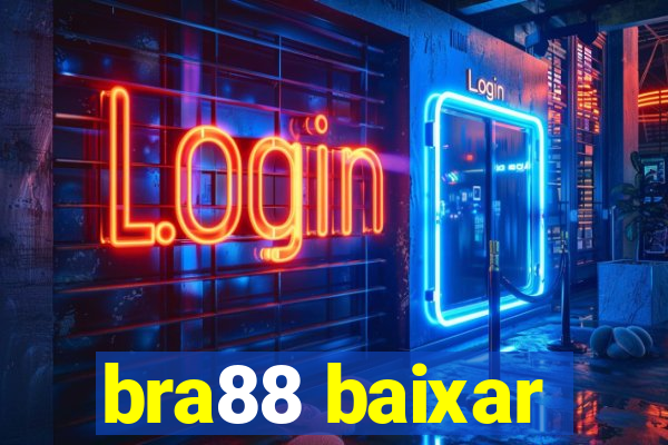 bra88 baixar