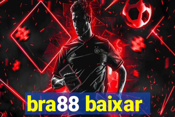 bra88 baixar