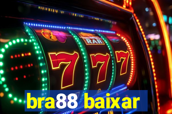 bra88 baixar