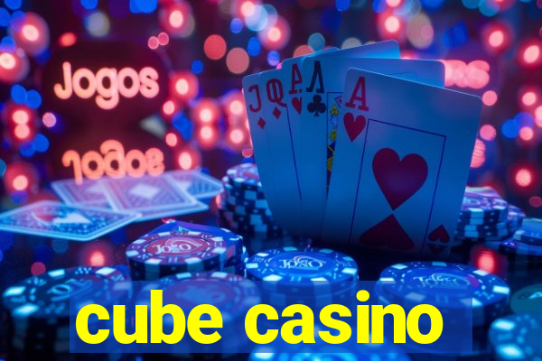 cube casino