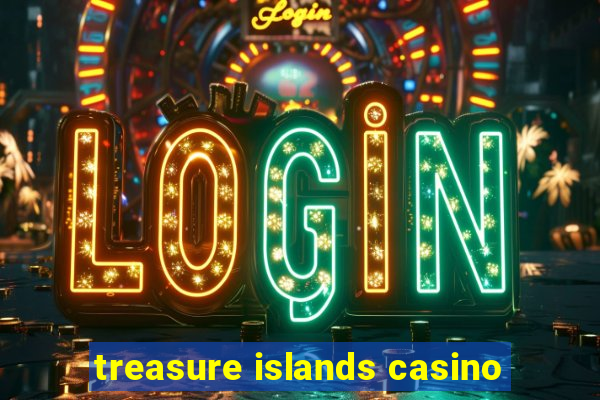 treasure islands casino