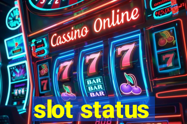 slot status