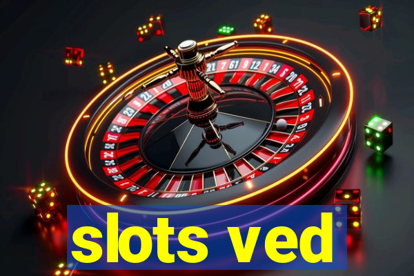 slots ved