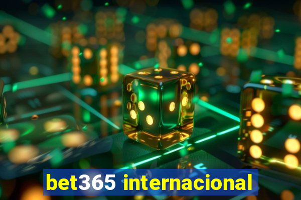 bet365 internacional