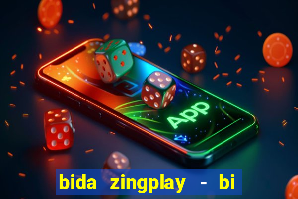 bida zingplay - bi a 8 bi