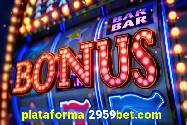 plataforma 2959bet.com