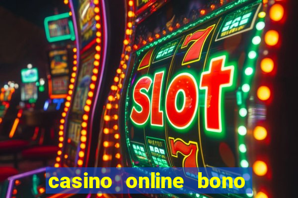 casino online bono sin deposito