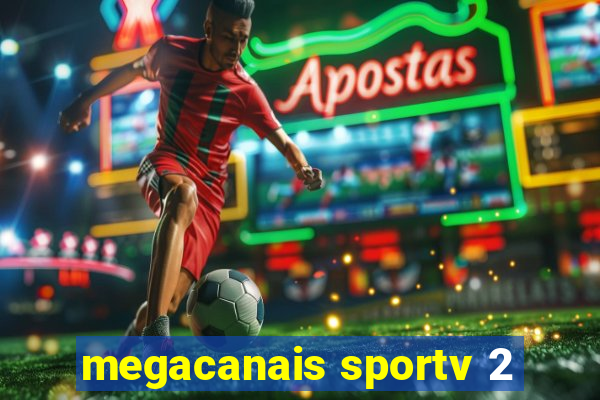 megacanais sportv 2