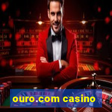 ouro.com casino