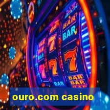 ouro.com casino