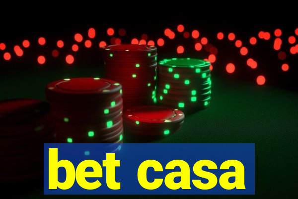 bet casa