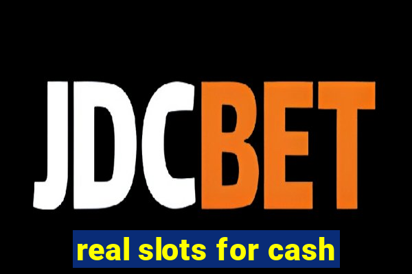 real slots for cash