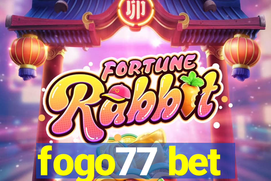 fogo77 bet