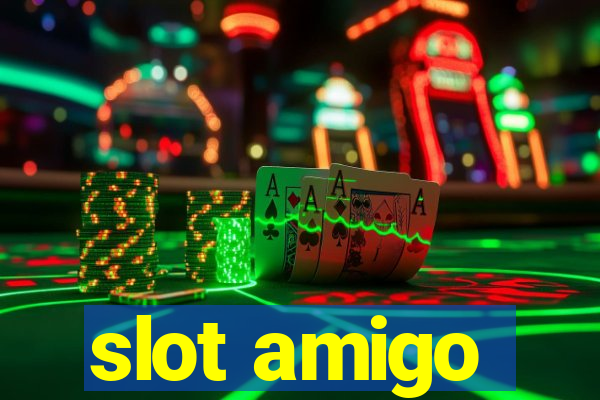 slot amigo