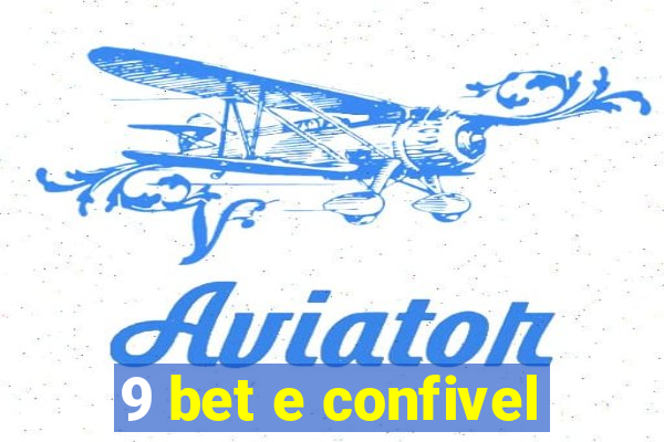 9 bet e confivel