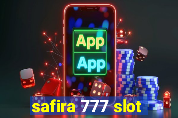 safira 777 slot