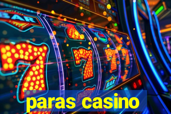 paras casino