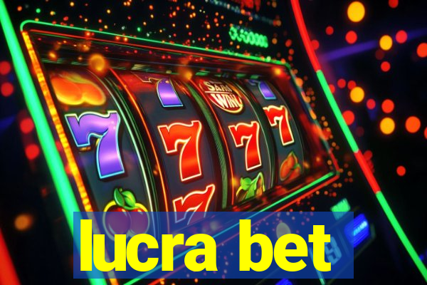 lucra bet