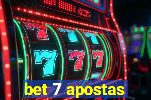 bet 7 apostas