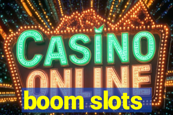 boom slots