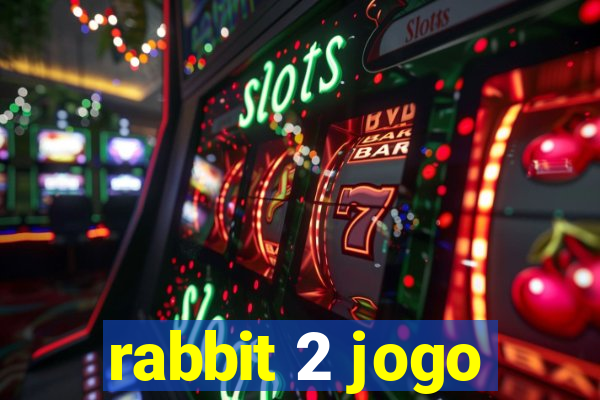 rabbit 2 jogo