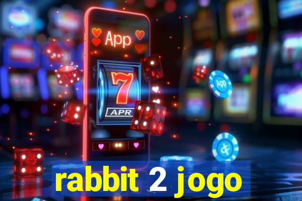 rabbit 2 jogo