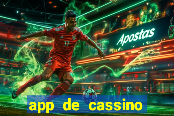 app de cassino para ganhar dinheiro