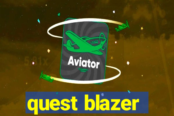 quest blazer