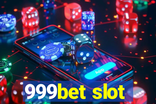 999bet slot