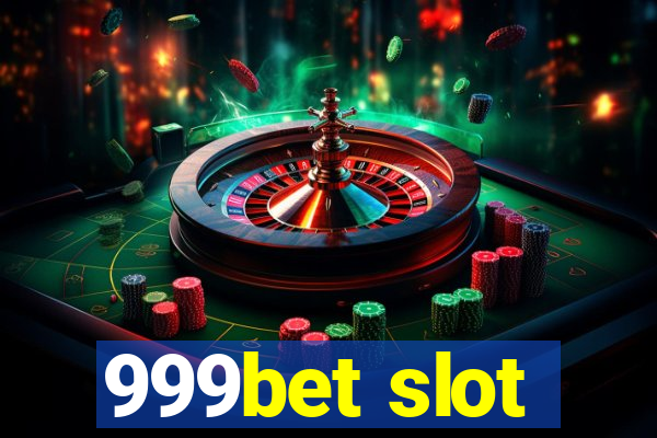 999bet slot