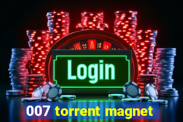 007 torrent magnet