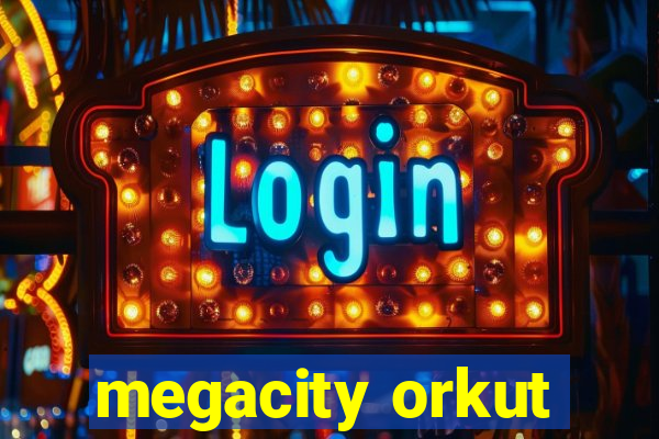 megacity orkut