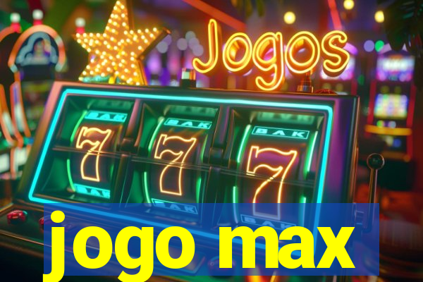 jogo max