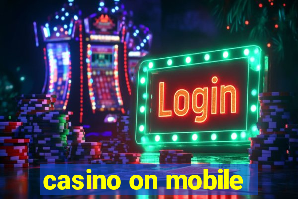 casino on mobile