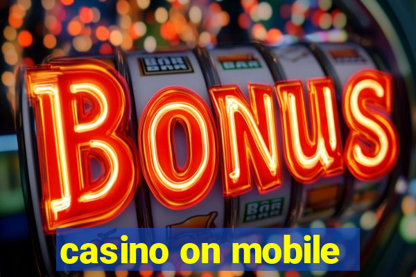 casino on mobile