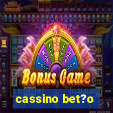 cassino bet?o