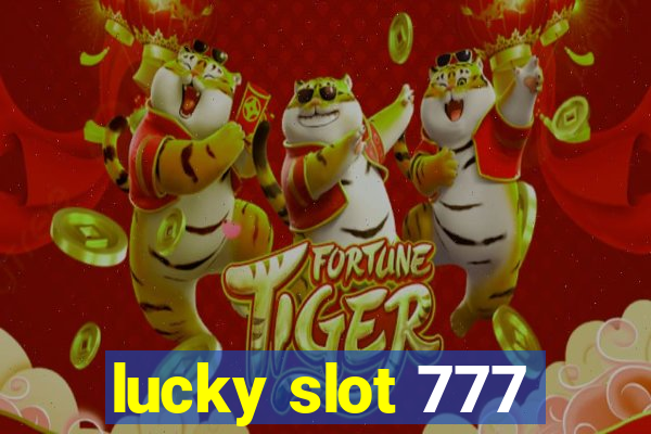 lucky slot 777