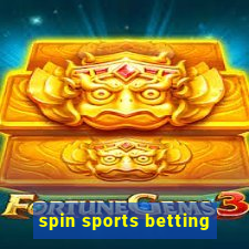 spin sports betting