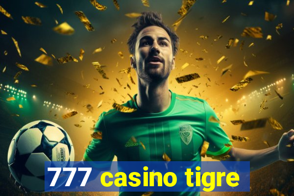 777 casino tigre