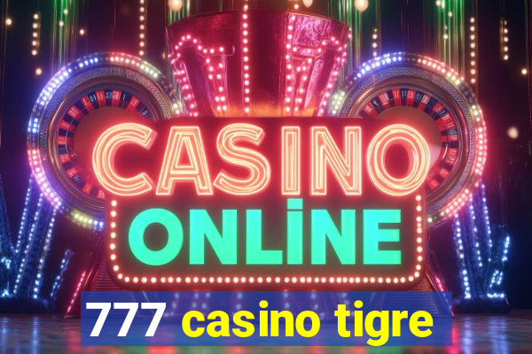 777 casino tigre