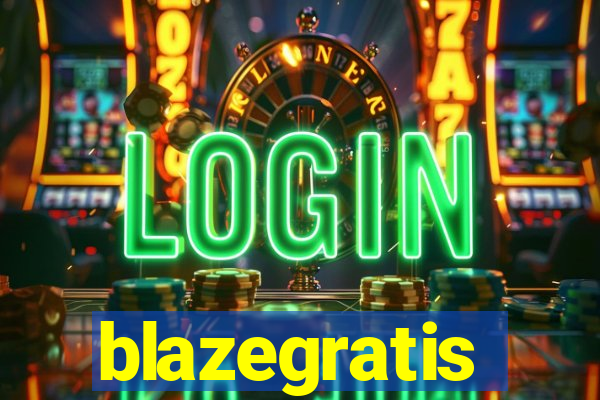 blazegratis