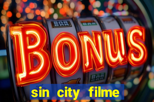 sin city filme completo dublado