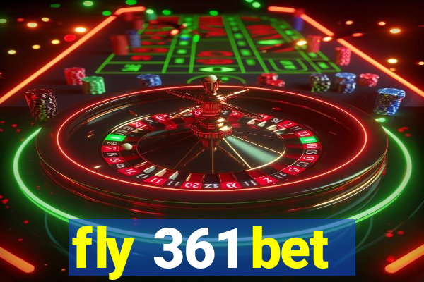 fly 361 bet