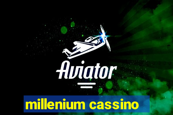 millenium cassino