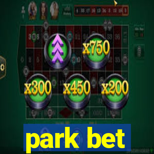 park bet